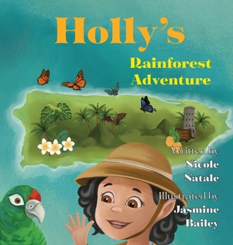 Hardcover Holly's Rainforest Adventure Book