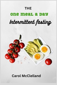 Paperback The one meal a day intermittent fasting [Large Print] Book