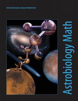Paperback Astrobiology Math: Mathematical Problems Featuring Astrobiology Applications Book