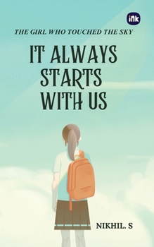 It Always Starts with Us : The Girl Who Touched the Sky
