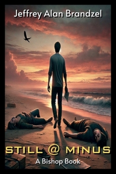 Still @ Minus: A Bishop Book