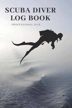 Paperback Scuba Diver Log Book: Scuba Diving Log Book, Scuba Log BookMini Size 6x9", 110 Pages 110 dives.Professional Dive. Book