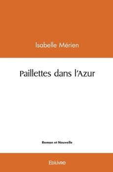 Paperback Paillettes dans l'Azur [French] Book