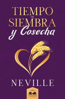 Paperback Tiempo de Siembra y Cosecha [Spanish] Book