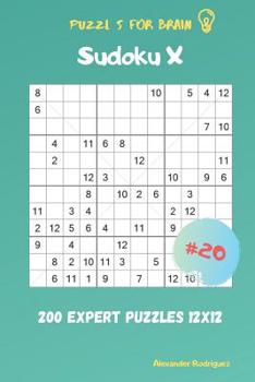 Paperback Puzzles for Brain - Sudoku X 200 Expert Puzzles 12x12 vol.20 Book