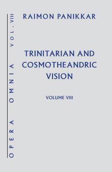 Paperback Trinitarian and Cosmotheandric Vision Book