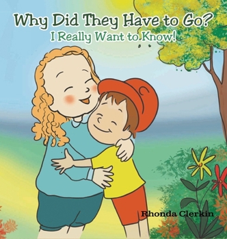 Hardcover Why Did They Have to Go? Book