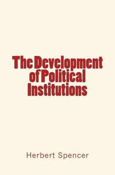 Paperback The Development of Political Institutions Book