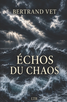 Paperback Échos Du Chaos [French] Book