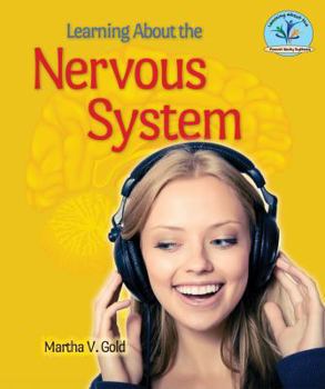 Library Binding Learning about the Nervous System Book