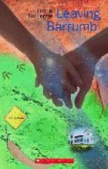 Leaving Barrumbi - Book #3 of the Barrumbi