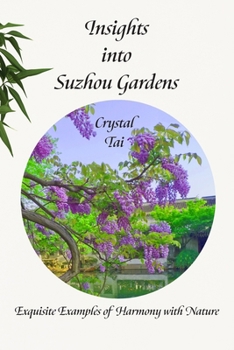 Paperback Insights into Suzhou Gardens Book