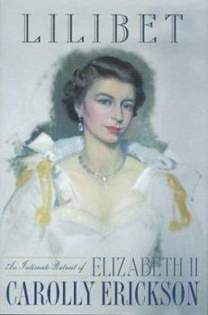 Hardcover Lilibet: An Intimate Portrait of Elizabeth II Book