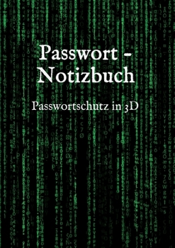 Paperback Passwort - Notizbuch: Passwortschutz in 3D [German] Book