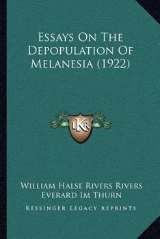 Paperback Essays On The Depopulation Of Melanesia (1922) Book