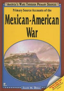 Library Binding Primary Source Accounts of the Mexican-American War Book