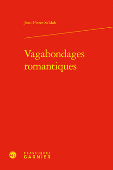 Hardcover Vagabondages Romantiques [French] Book