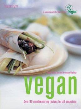 Paperback Vegan: Over 90 Mouthwatering Recipes for All Occasions Book