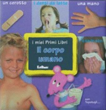 Perfect Paperback Il corpo umano [Italian] Book