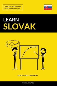Paperback Learn Slovak - Quick / Easy / Efficient: 2000 Key Vocabularies Book