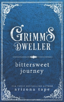 Grimm's Witness - Book #2 of the Grimm's Dweller Trilogy