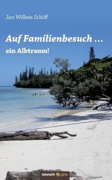 Paperback Auf Familienbesuch ... ein Albtraum! [Dutch] Book