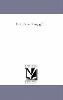 Paperback Pastor'S Wedding Gift. ... Book