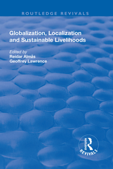 Paperback Globalisation, Localisation and Sustainable Livelihoods Book