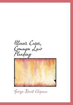 Hardcover Illinois Cases, Common Law Pleading [Large Print] Book
