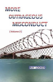 Paperback More Outrageous Misconduct Book