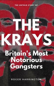 Paperback The Krays: Britain's Most Notorious Gangsters Book