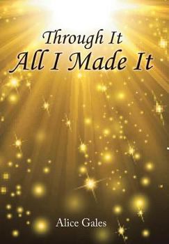 Hardcover Through It All I Made It Book