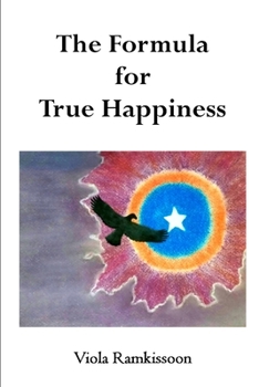 Paperback The Formula for True Happiness Book