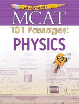 Paperback Examkrackers MCAT 101 Passages: Physics Book