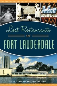 Paperback Lost Restaurants of Fort Lauderdale Book