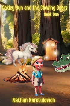 Paperback Oakley Sun and the Glowing Doors Book