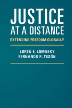 Paperback Justice at a Distance: Extending Freedom Globally Book
