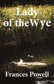 Paperback Lady of the Wye: Volume 1 Book