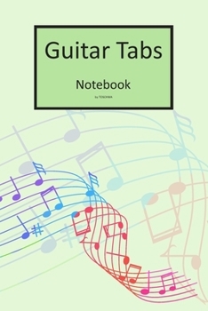 Guitar Tabs Notebook: 6x9 Gitarre Tabulatur Block I Geschenk Heft I Notizbuch I Notenheft I E Tab Grifftabelle I Noten Instrumental Tabulaturheft ... für Gitarrenspieler (German Edition)
