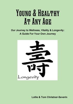 Paperback Young and Healthy At Any Age Book