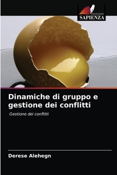 Dinamiche di gruppo e gestione dei conflitti
