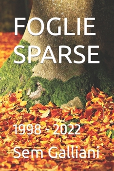 Paperback Foglie Sparse: 1998 - 2022 [Italian] Book