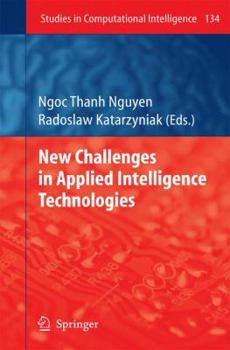 Hardcover New Challenges in Applied Intelligence Technologies Book