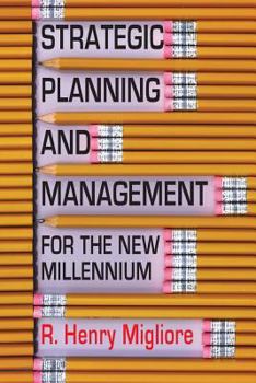 Paperback Strategic Planning and Management for the New Millennium Book