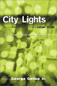 Paperback City Lights: Ministry Essentials for Reaching Urban Youth Book