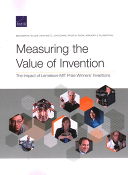 Paperback Measuring the Value of Invention: The Impact of Lemelson-Mit Prize Winners' Inventions Book