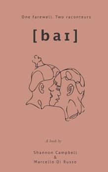 Paperback [baɪ]: One farewell. Two raconteurs. Book