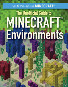 Paperback The Unofficial Guide to Minecraft(r) Environments Book