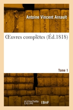 Paperback OEuvres complètes. Tome 1 [French] Book