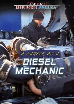 Library Binding A Career as a Diesel Mechanic Book